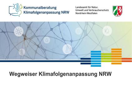 Wegweiser Klimafolgenanpassung NRW